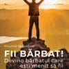 Fiibarbat - devino barbatul care esti menit sa fii